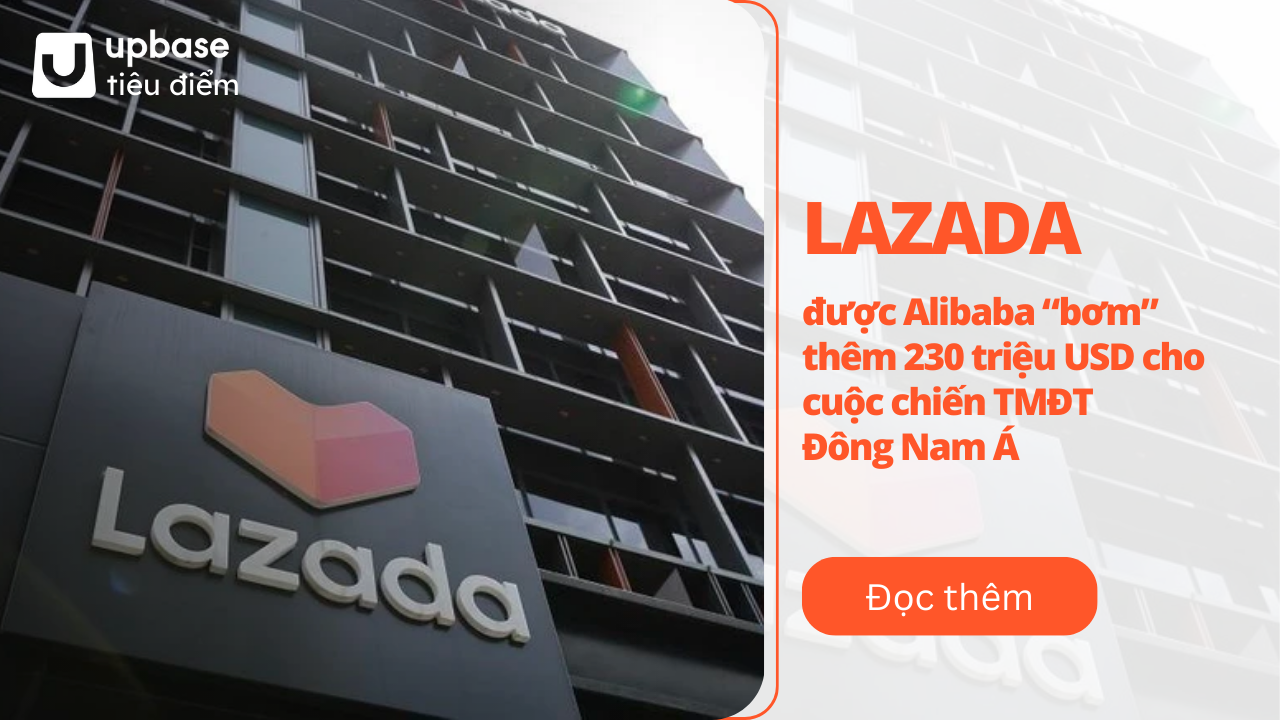 Lazada được Alibaba "rót" thêm 230 triệu USD