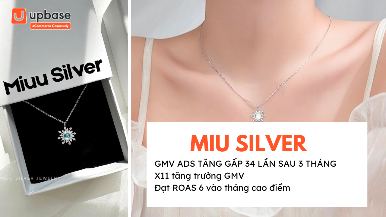 CASESTUDY: Gian hàng Miu Silver tăng trưởng GMV gấp 11 lần nhờ chiến dịch TikTok Ads